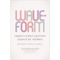 thumbnail image 1 of Pre-Owned Waveform: Twenty-First-Century Essays by Women, 1 of 1