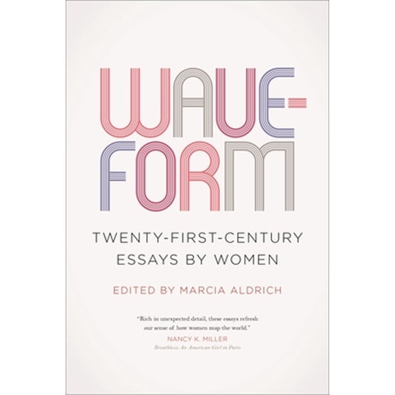 Pre-Owned Waveform: Twenty-First-Century Essays by Women, 9780820350219, 0820350214, Paperback,