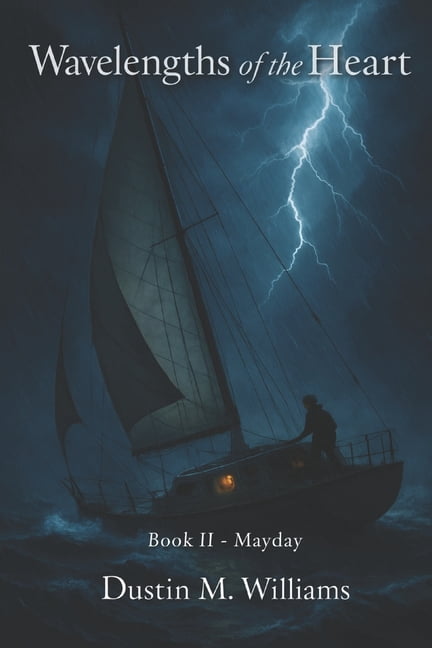 Wavelengths of the Heart: The Complete T Wavelengths of the Heart: Book Two - Mayday, Book 2, (Paperback)