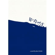 Waves A Novel by Dave Bricker, Hardcover