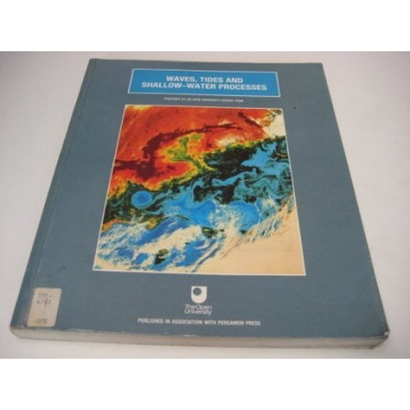 Pre-Owned Waves, Tides, and Shallow-Water Processes (Paperback) 0080363717 9780080363714