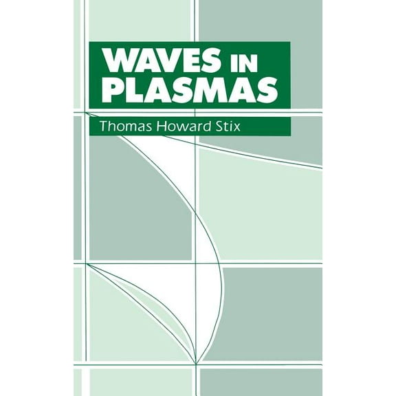 Waves in Plasmas, (Hardcover)