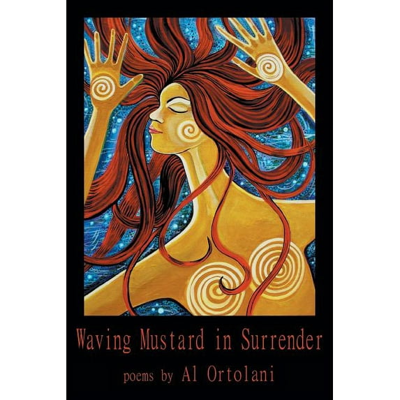 Waving Mustard in Surrender, (Paperback)