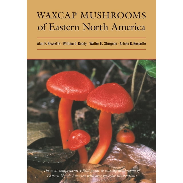 Waxcap Mushrooms of Eastern North America (Hardcover)