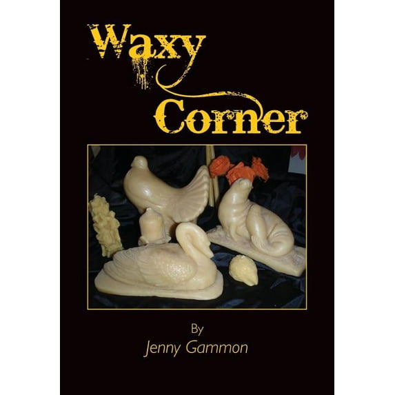Waxy Corner (Paperback)