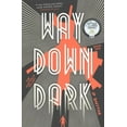thumbnail image 1 of Way Down Dark : Australia Book 1, 1 of 1
