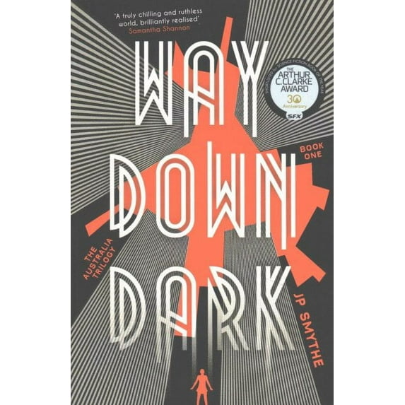 Way Down Dark : Australia Book 1