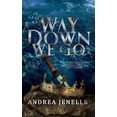 thumbnail image 1 of Way Down We Go, (Paperback), 1 of 1