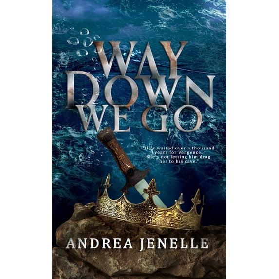 Way Down We Go, (Paperback)