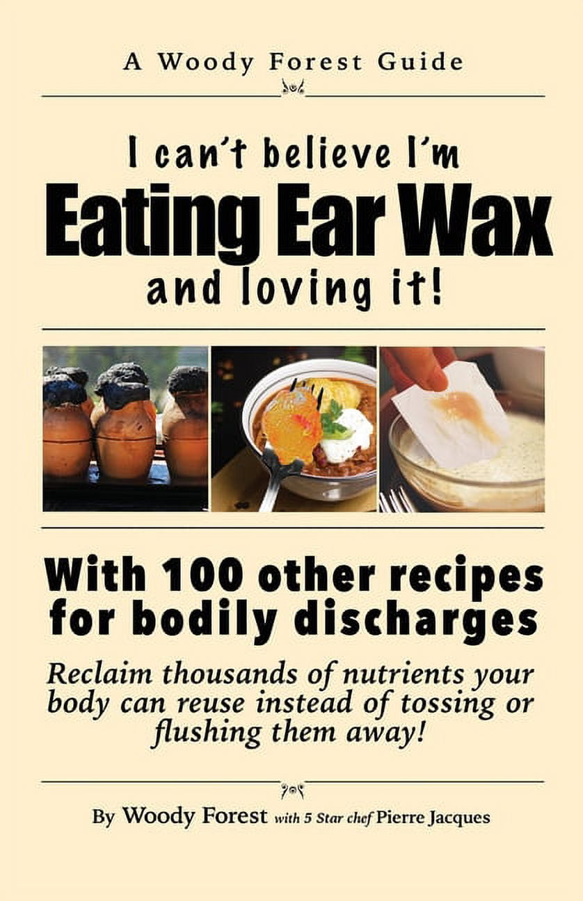 The Do It My Way: Eating Ear Wax and loving it!: Funny prank book, gag gift, novelty notebook disguised as a real book, with hilarious, motivational quotes (Paperback)