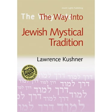 Pre-Owned The Way Into Jewish Mystical Tradition (Paperback) 1580232000 9781580232005
