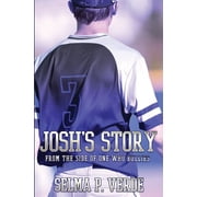 Way Joshs Story From the Side of the One Who Bullies, Paperback