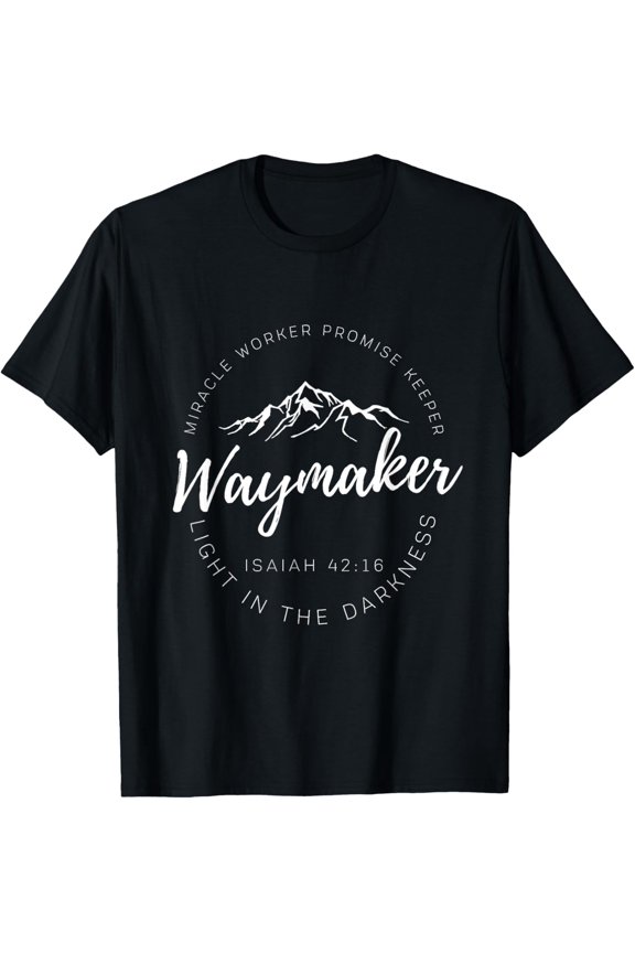 Waymaker Miracle Worker Promise Keeper Christian T-Shirt