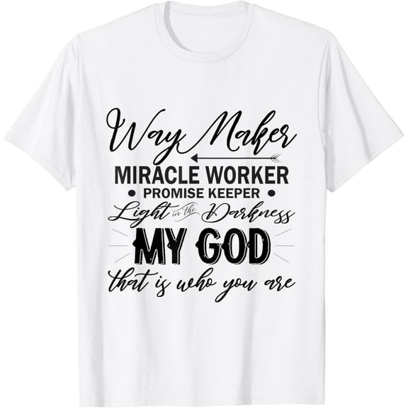 Way Maker Waymaker Promise Keeper Miracle Worker Christian T-Shirt