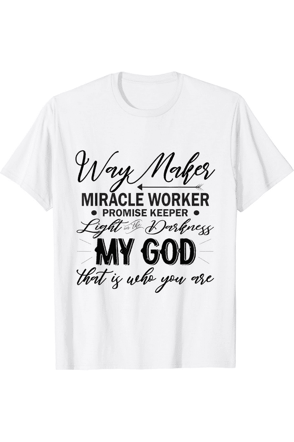 Way Maker Waymaker Promise Keeper Miracle Worker Christian T-Shirt