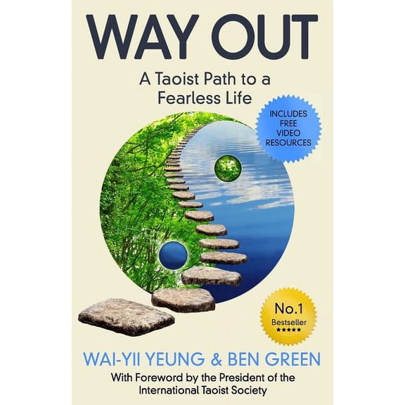 Way Out: A Taoist Path To a Fearless Life, (Paperback)