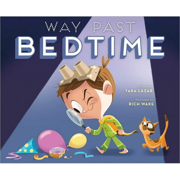 Way Past Bedtime, (Paperback)