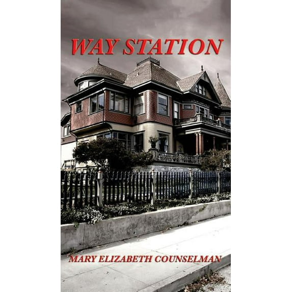 Way Station : A Positronic Book (Hardcover)