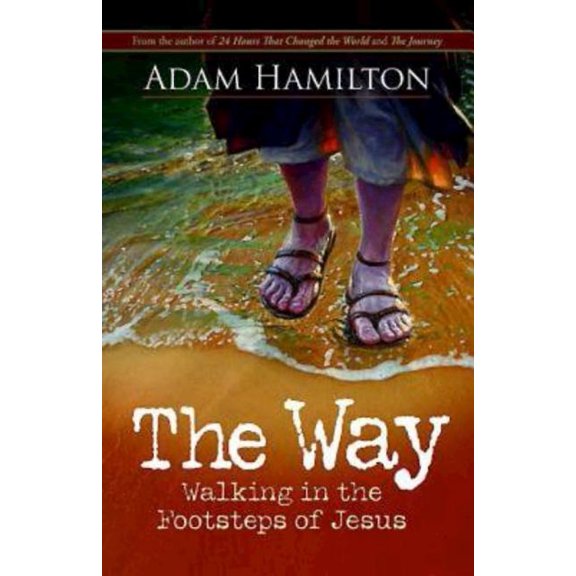 Way: The Way : Walking in the Footsteps of Jesus (Hardcover)