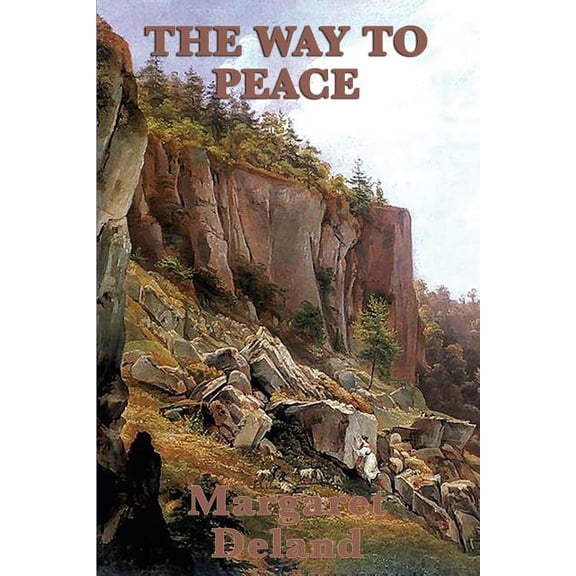 The Way to Peace : A Novel of Conscience and Reconciliation (Paperback)