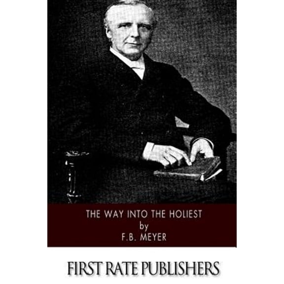 The Way Into the Holiest (Paperback)