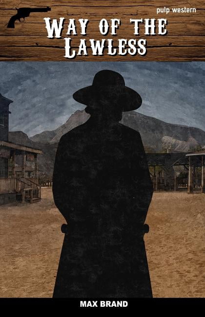 Way of the Lawless (Paperback)