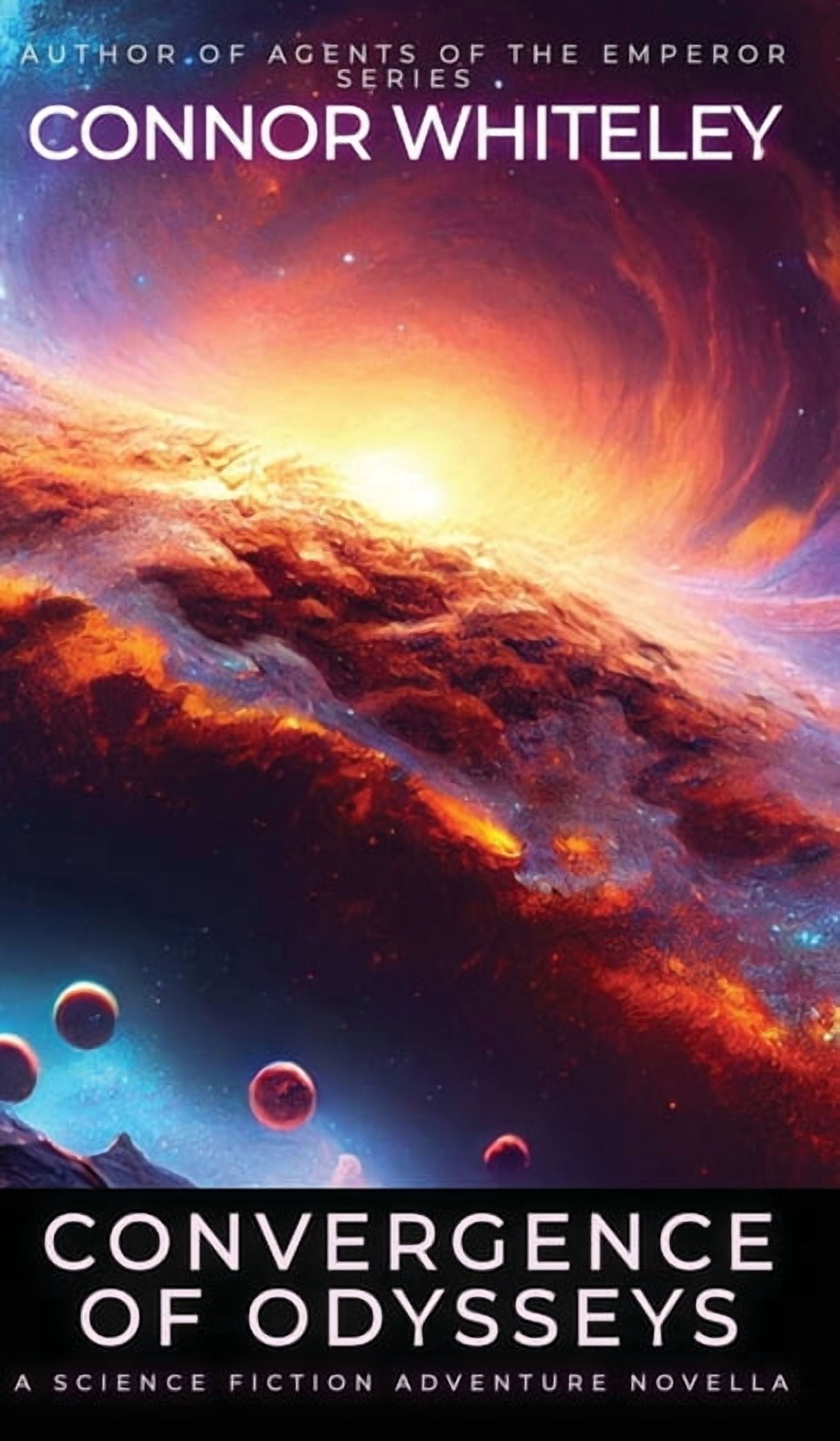 Way of the Odyssey Science Fiction Fanta Convergence Of Odysseys: A Science Fiction Adventure Novella, Book 2, (Hardcover)