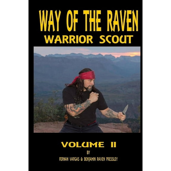 Way of the Raven Warrior Scout Volume Two (Paperback)