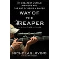 thumbnail image 1 of Way of the Reaper: My Greatest Untold Missions and the Art of Being a Sniper (Hardcover), 1 of 1