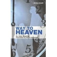 thumbnail image 1 of Pre-Owned Way to Heaven (Paperback) 1840025778 9781840025774, 1 of 1