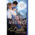 thumbnail image 1 of Pre-Owned A Duke Too Far (Mass Market Paperback) 1492663441 9781492663447, 1 of 1