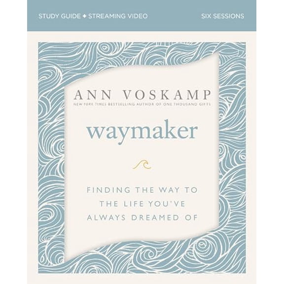 Pre-Owned Waymaker Bible Study Guide Plus Streaming Video: Finding the Way to the Life You've Always Dreamed of (Paperback) 0310090776 9780310090779