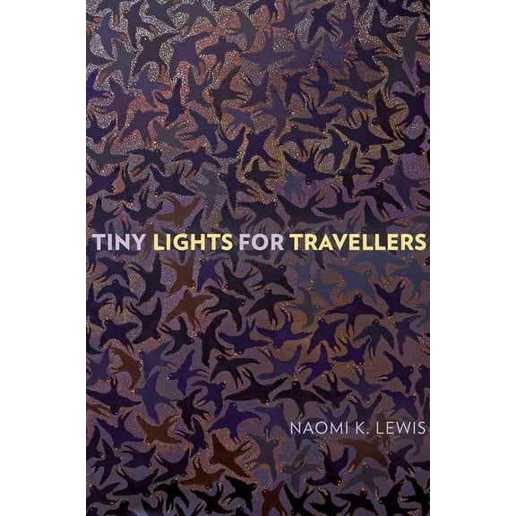 Wayfarer: Tiny Lights for Travellers (Paperback)