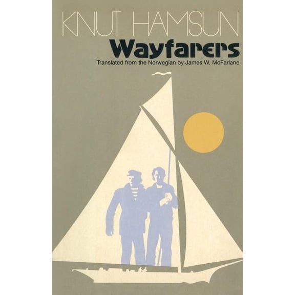 Wayfarers : A Novel