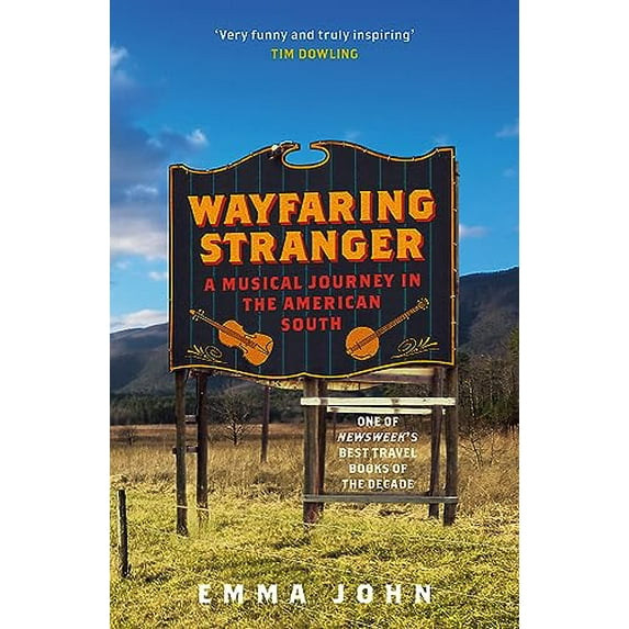 Pre-Owned Wayfaring Stranger: A Musical Journey in the American South, 9781474606851, 1474606857, Paperback,