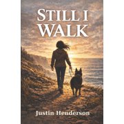 Wayfinder Still I Walk, Book 1, Paperback