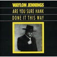 thumbnail image 1 of Waylon Jennings - Are You Sure Hank Done It This Way - Music & Performance - CD, 1 of 1