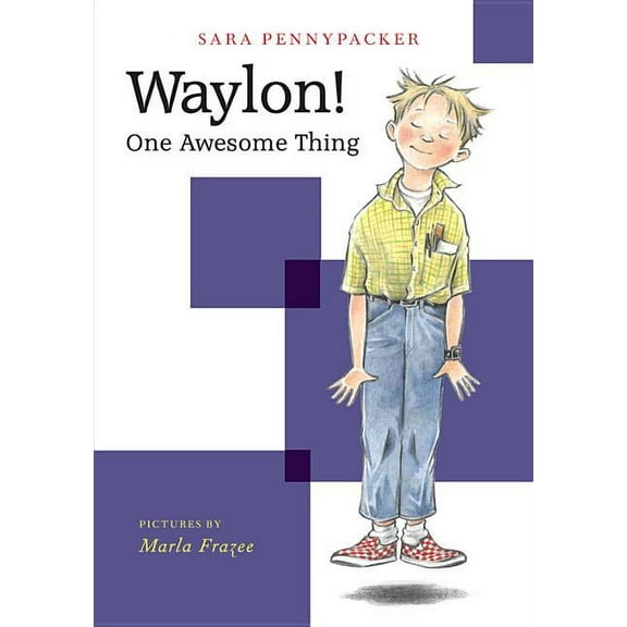 Waylon!: Waylon! One Awesome Thing (Series #1) (Hardcover)