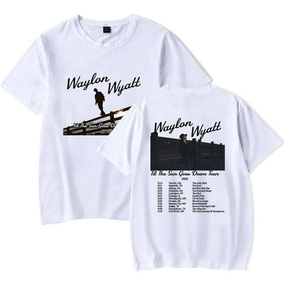 Waylon Wyatt Til The Sun Goes Down 2025 Tour Merch Short Sleeve T-shirt Unisex Fashion Crew Neck Top