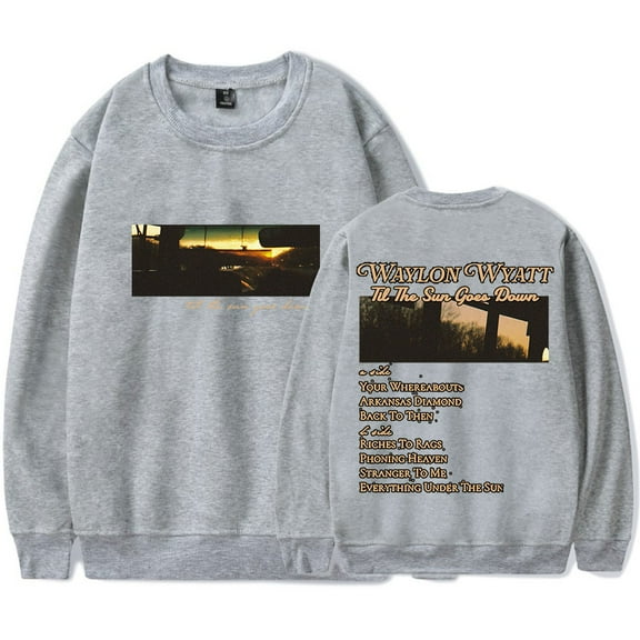 Waylon Wyatt Til The Sun Goes Down Merch Long Sleeve Tee Unisex Fashion Streetwear Sweatshirts