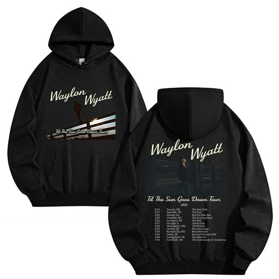 Waylon Wyatt Til The Sun Goes Down Tour 2025 Hoodies Fashion Sweatshirts Hip Hop Tops