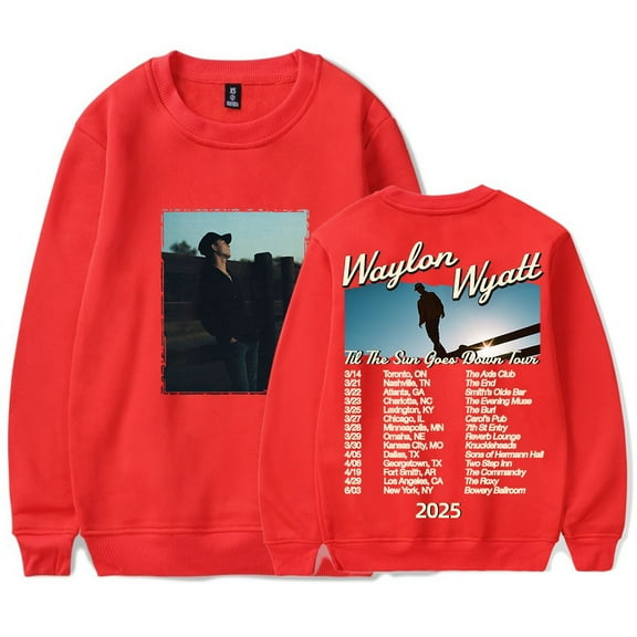 Waylon Wyatt Til The Sun Goes Down Tour 2025 Merch Long Sleeve Cosplay Unisex Fashion Sweatshirts