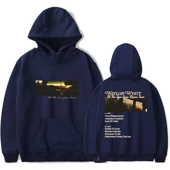Waylon Wyatt Til The Sun Goes Down Tracklist Merch Hoodie Pockets Drawstring Unisex Hooded Sweatshirt Fashion Clothing