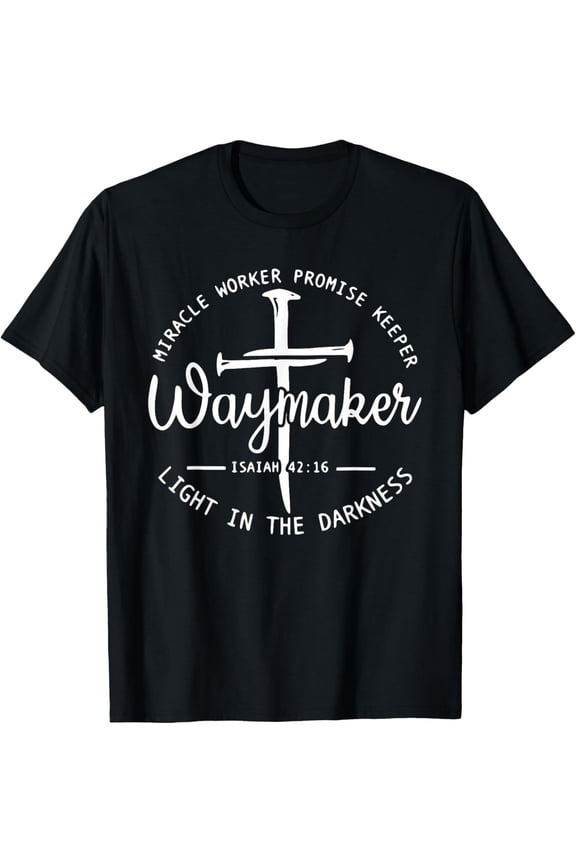 Waymaker Promise Keeper Miracle Worker T-shirt