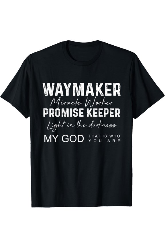 Waymaker Promise Keeper Miracle Worker V2 T-shirt