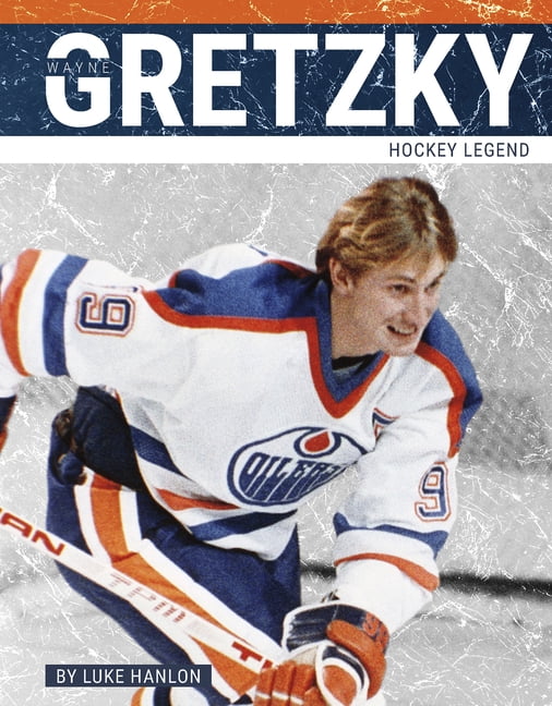Wayne Gretzky: Hockey Legend, (Paperback)