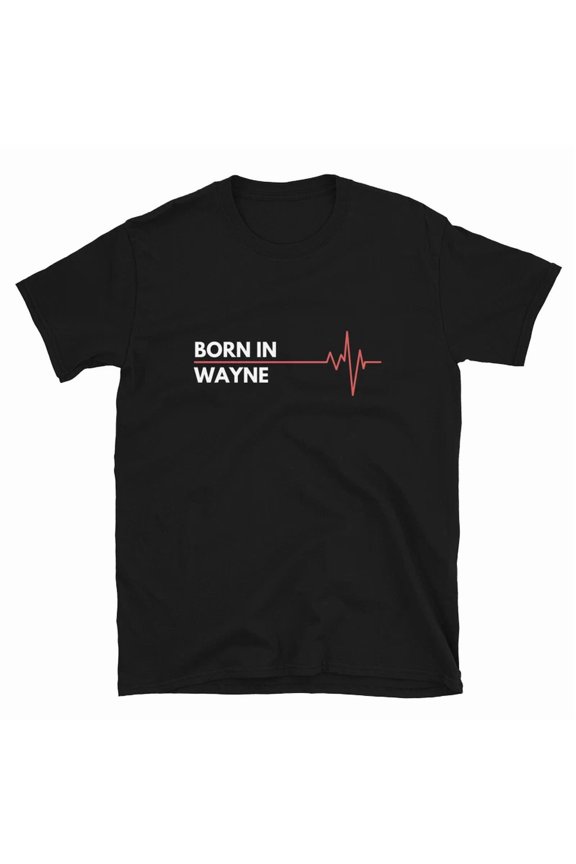 Wayne Michigan City Of Birth Hometown Roots Souvenir Gift Top TShirt,for men and women up to 5XL