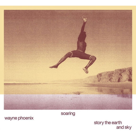 Wayne Phoenix - Soaring Wayne Phoenix Story The Earth And Sky - Music & Performance - Vinyl