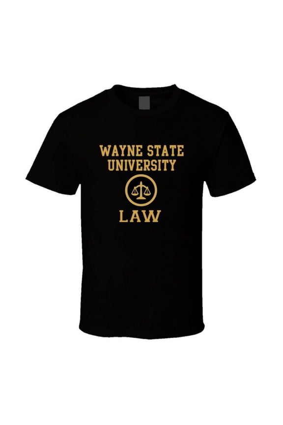 Wayne State University Law School Graduate T Shirt