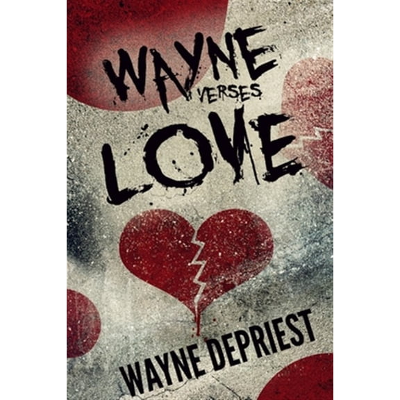 Pre-Owned Wayne Verses Love (Paperback)
